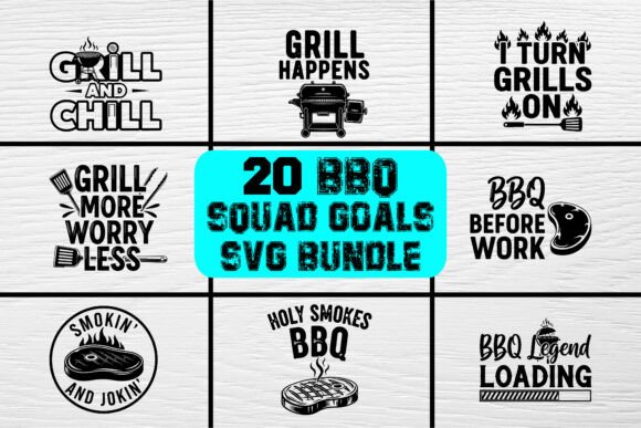 20 BBQ Squad Goals SVG Bundle for Cricut & Handmade Projects