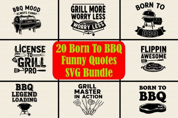 20 Born to BBQ Funny Quotes Bundle: Bold Graphics for Local Branding