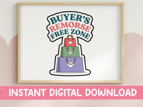 Buyer’s Remorse Free Zone Shopping Graphics for T-Shirt Designs