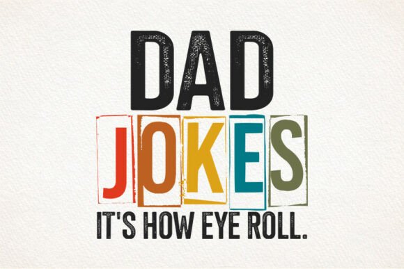 Dad Jokes It s How SVG Tshirt Design for Creative Projects