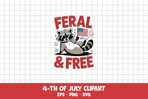 Feral Free Raccoon Funny 4th of July Graphics