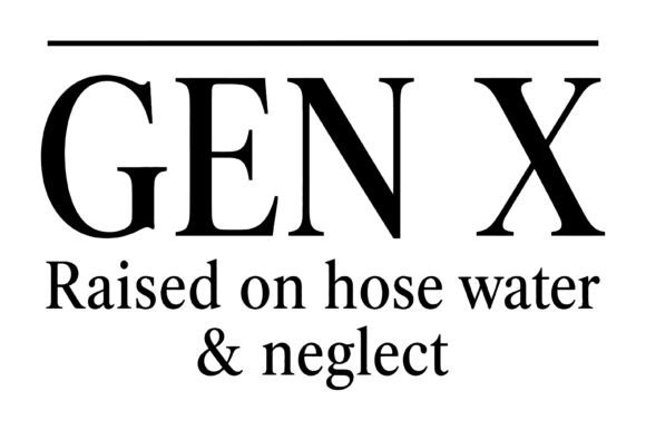 Gen X Hose Water SVG for T-Shirt Designs and Graphics