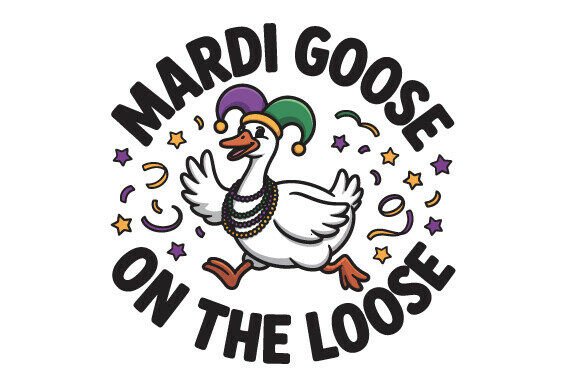 Mardi Goose on the Loose SVG PNG Art for T-Shirt Designs