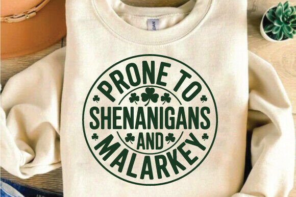 Prone to Shenanigans SVG PNG Design for Blog Graphics and T-Shirt Designs